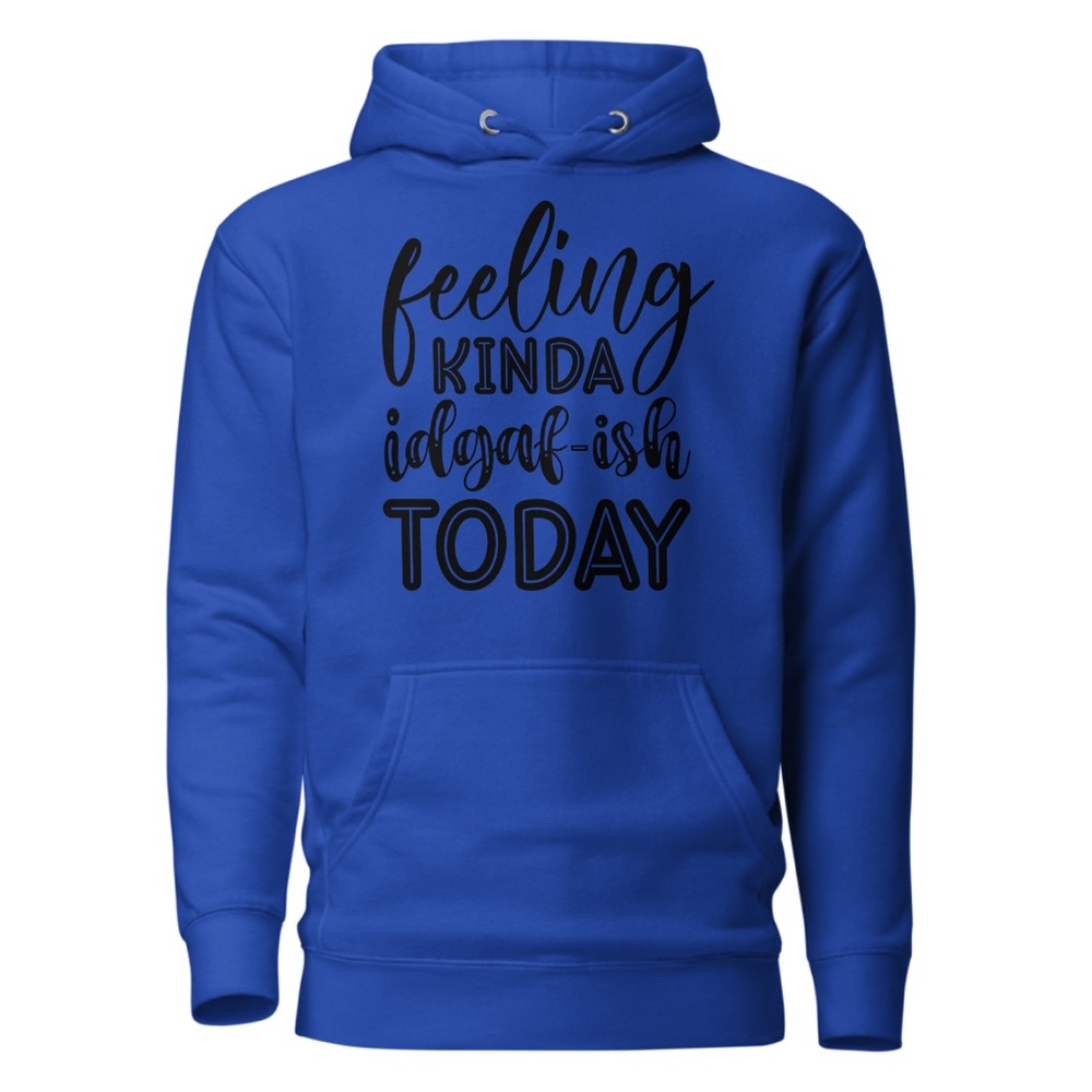 Custom Graphic Unisex Hooded “IDGAF-ISH” Blue